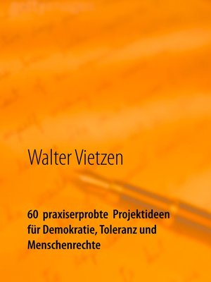 cover image of 60  praxiserprobte  Projektideen für Demokratie, Toleranz und Menschenrechte